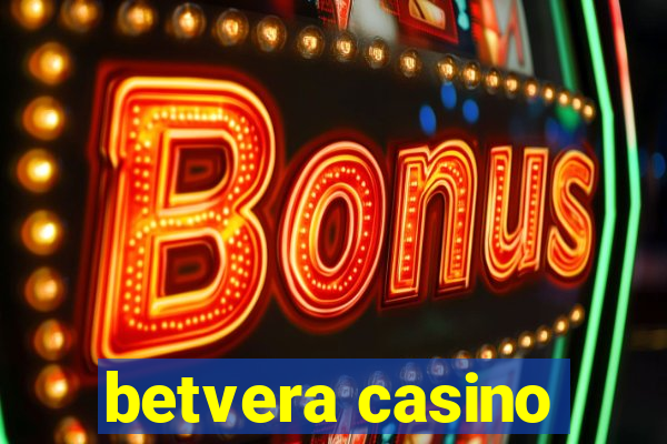 betvera casino
